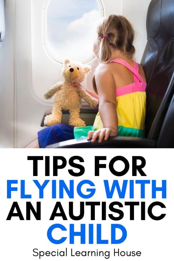 Tips for Flying with an Autistic Child Special Learning House